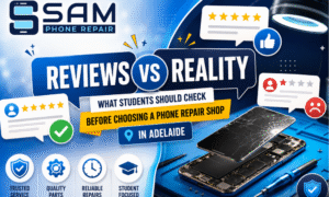Reviews vs Reality: What Students Should Check Before Choosing a Phone Repair Shop in Adelaide
